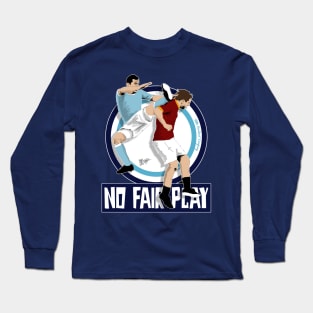 No Fair Play Long Sleeve T-Shirt